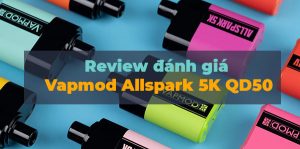 đánh giá pod 1 lần Vapmod